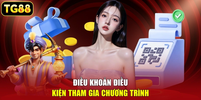 Điều khoản điều kiện tham gia chương trình Điều khoản điều kiện tham gia chương trình