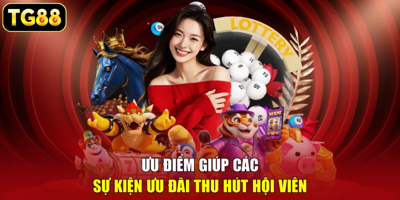 Ưu điểm giúp các sự kiện ưu đãi thu hút hội viên